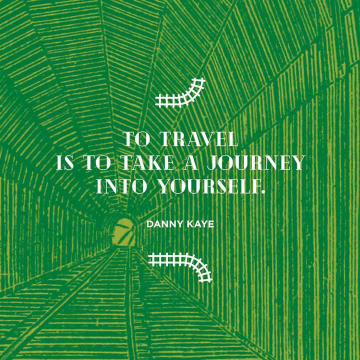 To travel is to take a journey into yourself. Danny Kaye