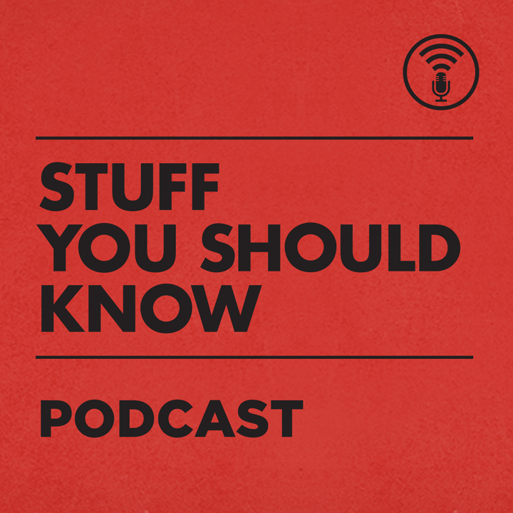 Stuff You Should Know podcast