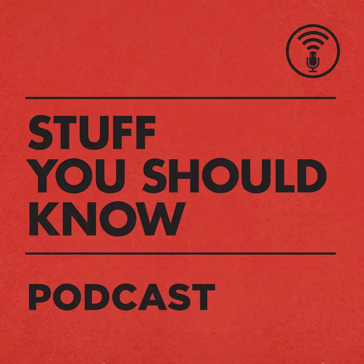 Stuff You Should Know podcast